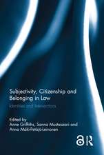 Subjectivity, Citizenship and Belonging in Law: Identities and Intersections