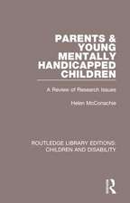 Parents and Young Mentally Handicapped Children: A Review of Research Issues