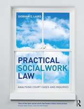 Practical Social Work Law: Analysing Court Cases and Inquiries