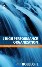 The High Performance Organization