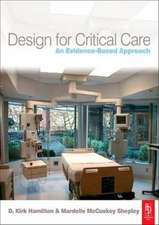 Design for Critical Care: An Evidence-Based Approach