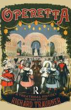 Operetta: A Theatrical History