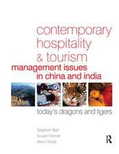 Contemporary Hospitality and Tourism Management Issues in China and India