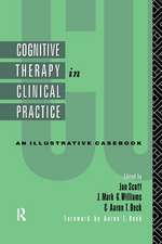 Cognitive Therapy in Clinical Practice: An Illustrative Casebook