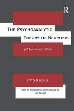 The Psychoanalytic Theory of Neurosis