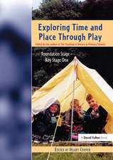 Exploring Time and Place Through Play