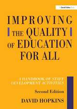 Improving the Quality of Education for All: A Handbook of Staff Development Activities