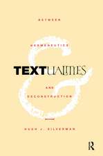 Textualities: Between Hermeneutics and Deconstruction