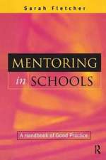 Mentoring in Schools: A Handbook of Good Practice