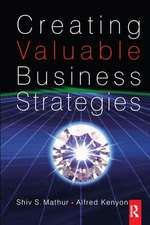 Creating Valuable Business Strategies