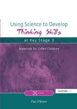 Using Science to Develop Thinking Skills at Key Stage 3