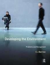 Developing The Environment: Problems & Management