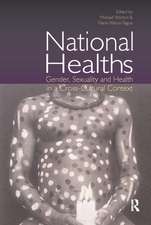 National Healths: Gender, Sexuality and Health in a Cross-Cultural Context