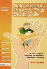 Help Students Improve Their Study Skills: A Handbook for Teaching Assistants in Secondary Schools