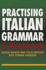 Practising Italian Grammar: A Workbook