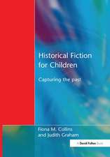 Historical Fiction for Children: Capturing the Past