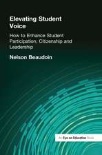 Elevating Student Voice: How to Enhance Student Participation, Citizenship and Leadership