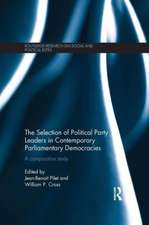 The Selection of Political Party Leaders in Contemporary Parliamentary Democracies: A Comparative Study