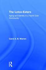 The Lotos-Eaters: Aging and Identity in a Yacht Club Community