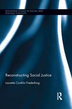 Reconstructing Social Justice