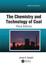 The Chemistry and Technology of Coal