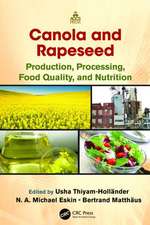 Canola and Rapeseed: Production, Processing, Food Quality, and Nutrition