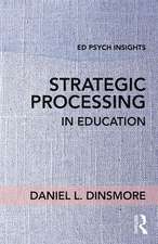 Strategic Processing in Education