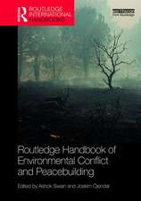 Routledge Handbook of Environmental Conflict and Peacebuilding