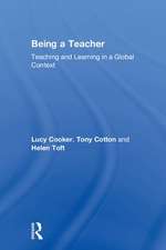 Being a Teacher: Teaching and Learning in a Global Context