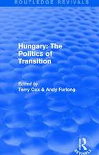 Routledge Revivals: Hungary: The Politics of Transition (1995)