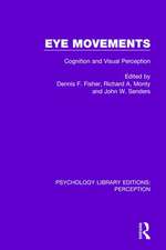 Eye Movements: Cognition and Visual Perception