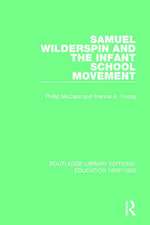 Samuel Wilderspin and the Infant School Movement