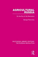 Agricultural Russia: On the Eve of the Revolution