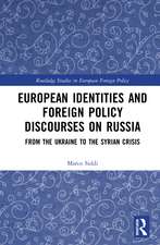 European Identities and Foreign Policy Discourses on Russia