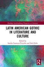 Latin American Gothic in Literature and Culture