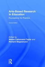 Arts-Based Research in Education: Foundations for Practice