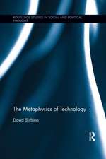 The Metaphysics of Technology