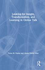 Looking for Insight, Transformation, and Learning in Online Talk