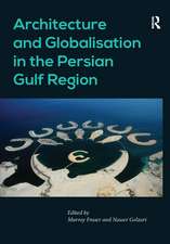 Architecture and Globalisation in the Persian Gulf Region