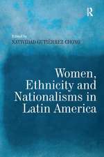 Women, Ethnicity and Nationalisms in Latin America