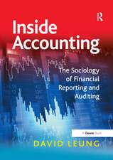 Inside Accounting: The Sociology of Financial Reporting and Auditing