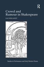 Crowd and Rumour in Shakespeare