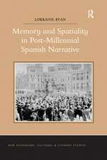 Memory and Spatiality in Post-Millennial Spanish Narrative