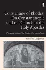 Constantine of Rhodes, On Constantinople and the Church of the Holy Apostles: With a new edition of the Greek text by Ioannis Vassis