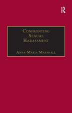 Confronting Sexual Harassment: The Law and Politics of Everyday Life