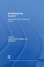 Redefining the Pacific?: Regionalism Past, Present and Future