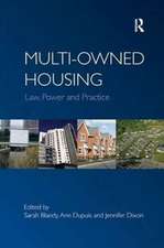 Multi-owned Housing: Law, Power and Practice