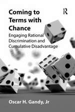 Coming to Terms with Chance: Engaging Rational Discrimination and Cumulative Disadvantage