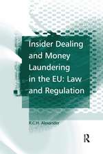 Insider Dealing and Money Laundering in the EU: Law and Regulation