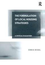 The Formulation of Local Housing Strategies: A Critical Evaluation